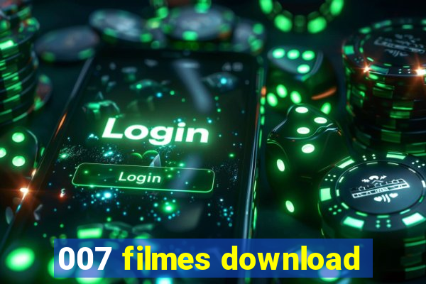 007 filmes download
